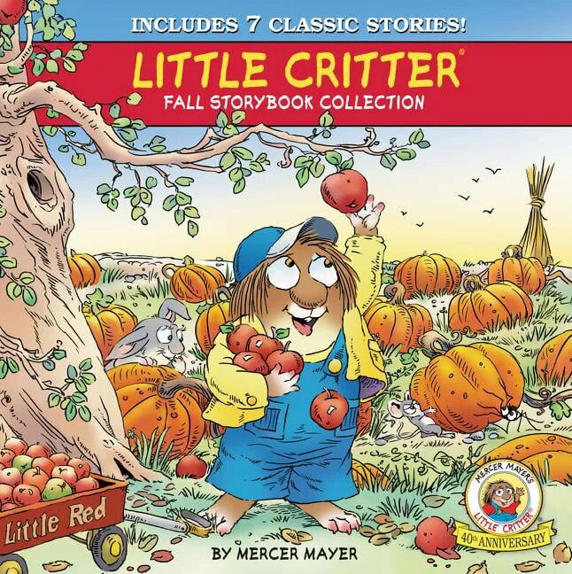 Little Critter. Mayer Lil stories. I can read ：little Critter. Storybook. Fall collection