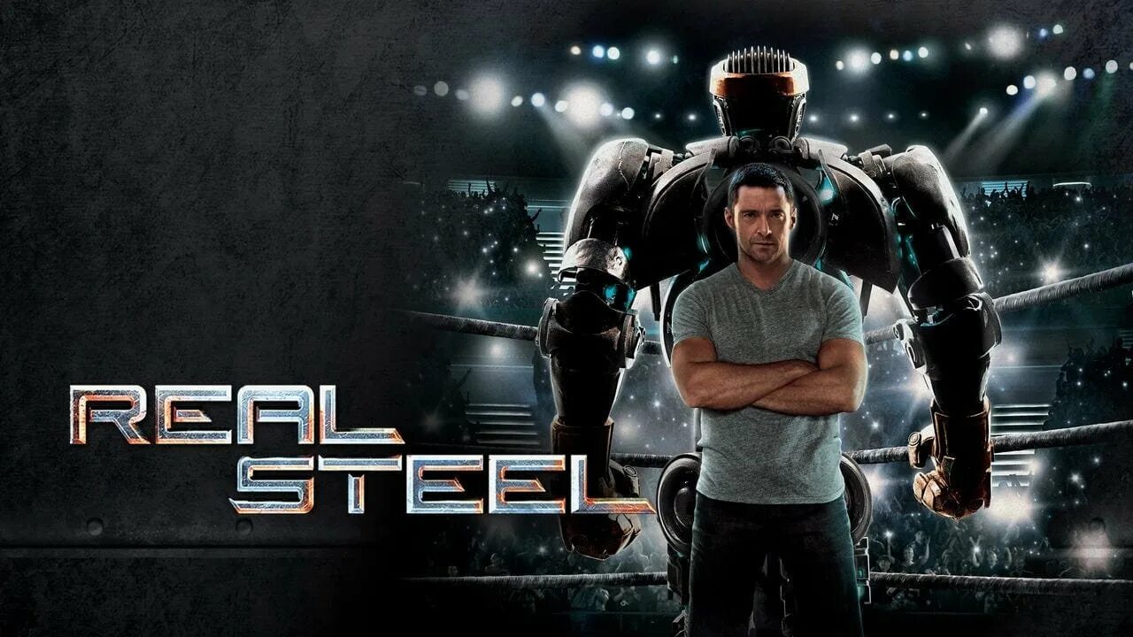 Сталь 2 дата выхода. Живая сталь (2011) (real steel). живая сталь фильм 2011 постер. живая сталь робот 2011. живая сталь фильм 2011 просмотров.