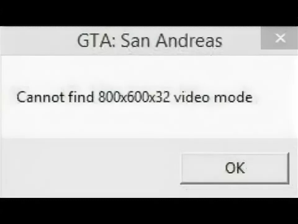 Cannot g. ГТА Сан андреас cannot find. Ошибка cannot find 800x600x32 Video Mode. Ошибка радмир cannot find 1536x864x32 Video Mode. Cannot find 1536x864x32 Video Mode радмир как исправить.