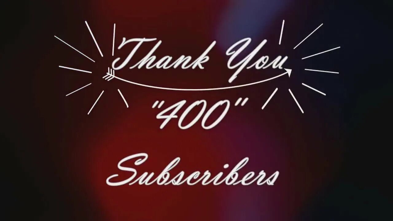 400 Subscribers. Youtube thank