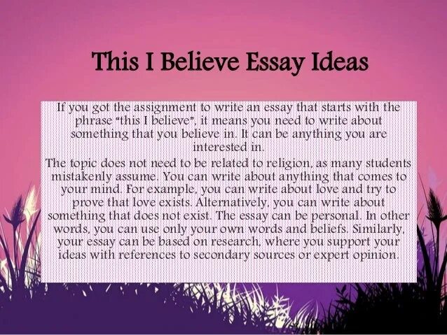 This i believe essay. What i believe. Believe in пример. What is essay.