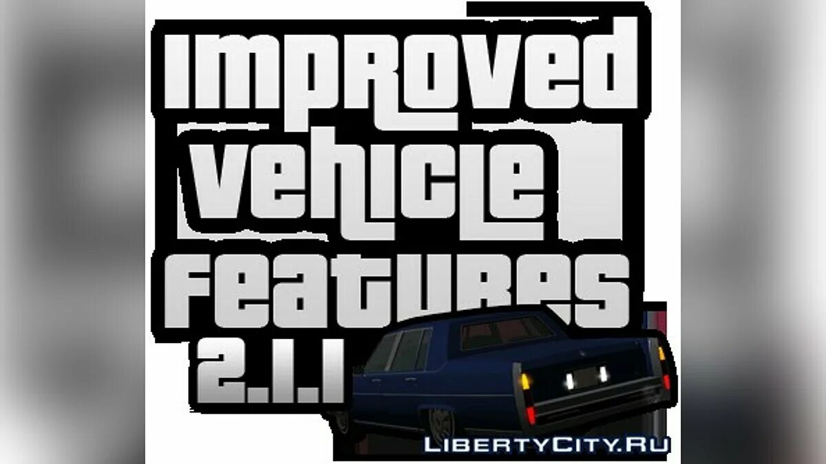 Improved vehicle. Improved vehicle features gta sa. фикс тряски машины в gta san andreas. streakc замена для gta san andreas.