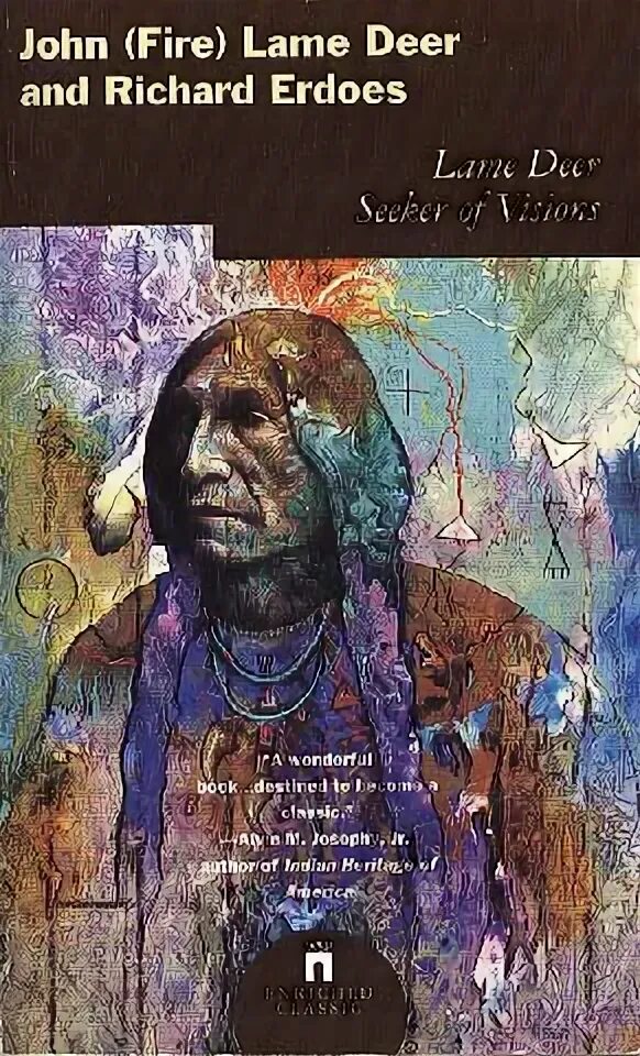 Философия индейца. Афоризмы индейцев. John fire lame deer. Khalby lame. John fire.