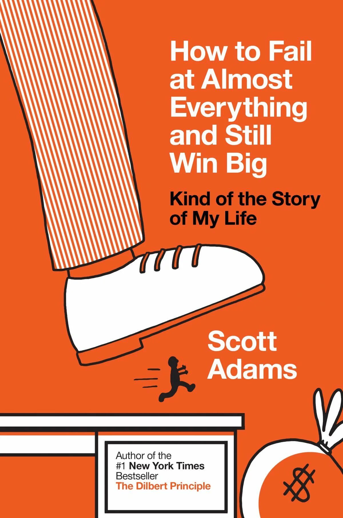 How to fail at almost everything and still win big. Скотт Адамс how to fail at almost. Хау то. To big to fail. Almost everything