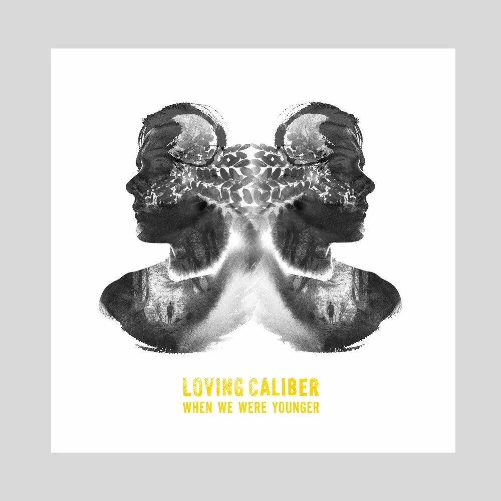 Love caliber. Loving Caliber. Loving Caliber исполнитель. When we were younger loving Caliber album. Loving Caliber группа фото.