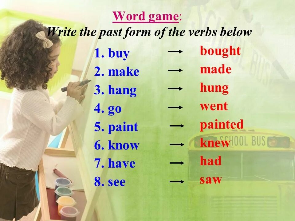 Verbs forms in past класс. Write past form. Write the past forms of the verbs. Hang past form. Write the verbs in the past forms 5 класс.