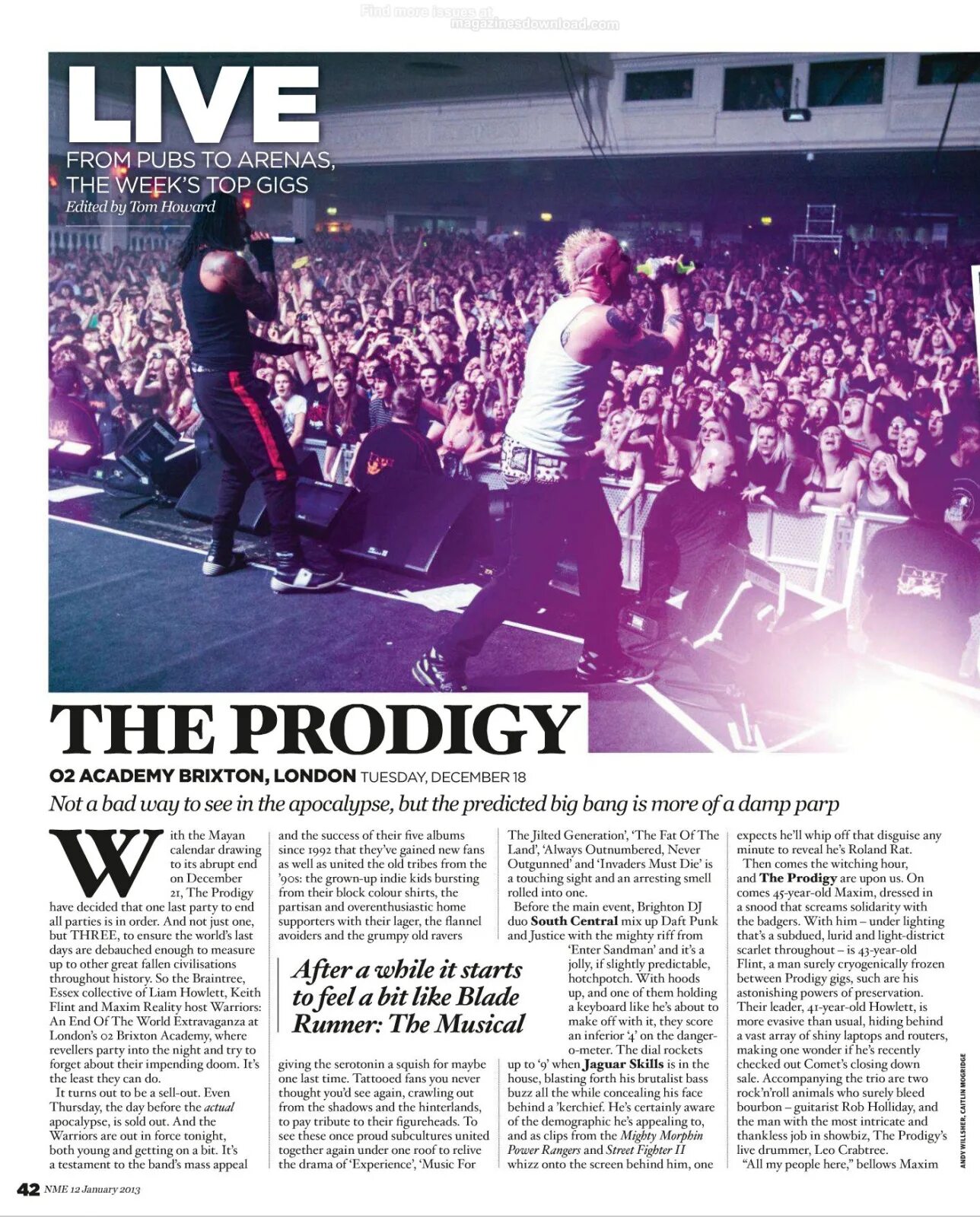 Live o like. The Prodigy Live Brixton Academy. The Prodigy Brixton Academy 1996. The Prodigy мерч. Prodigy Live o2 London.