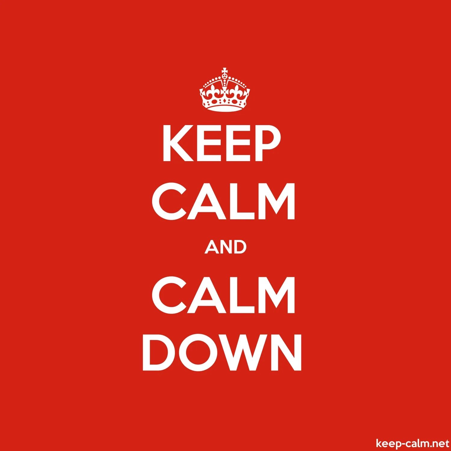 Keep calm and analyze. Calm down. Calm down calm down. Calm down and keep. Keep down.