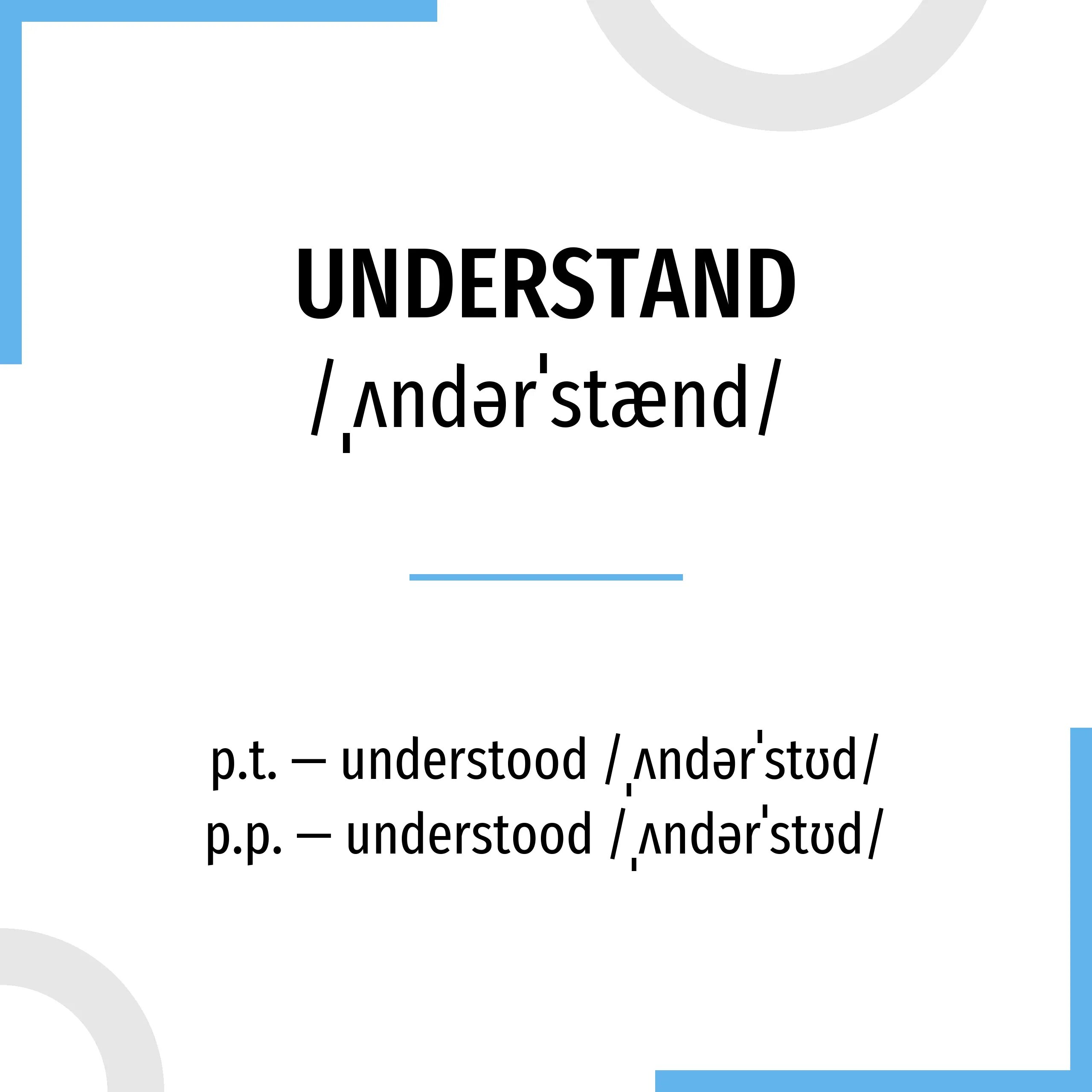 Три формы глагола understand. Understand 3 формы. Вторая форма глагола understand. Understand understood три формы. Перевести understand