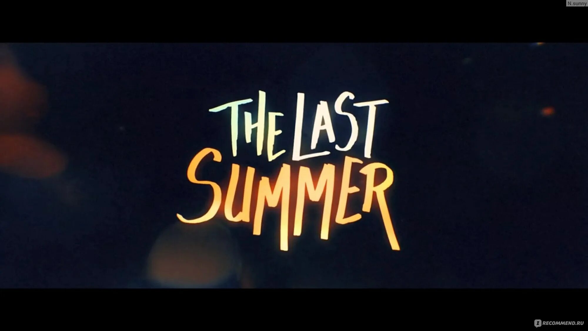 Last summer we to live. Last Summer. The last Summer 2019. Summer надпись. The last Lesson надпись.