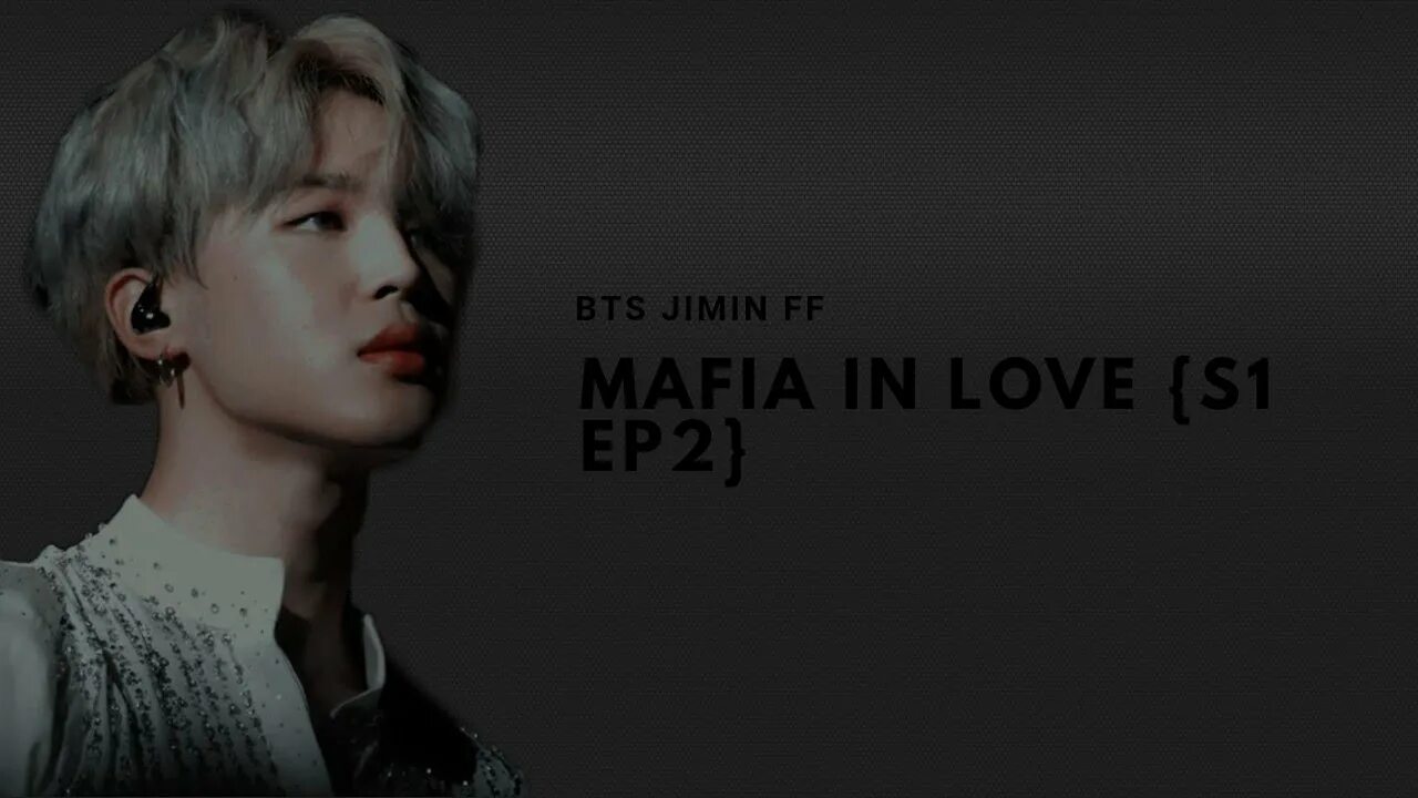 Jimin closer. Чимин мафия. bts mafia. фф чимин. jimin mafia ouft.