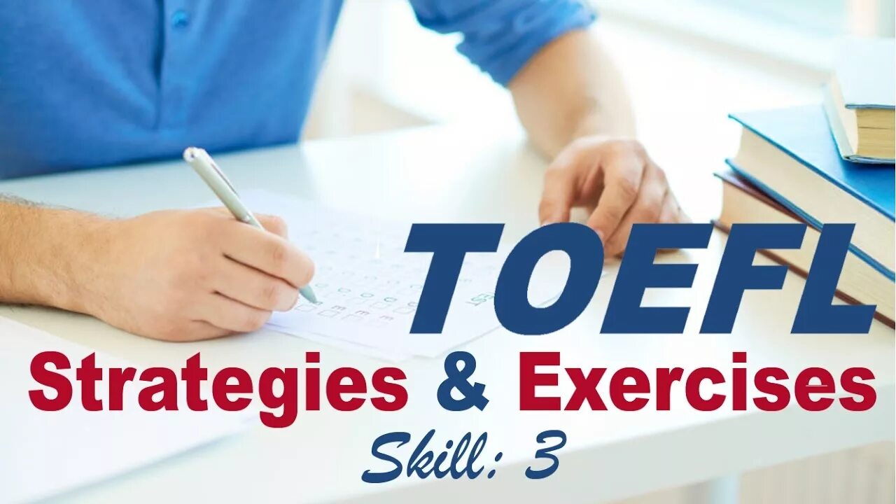 Tips and strategies. Toefl strategies. toefl exercises. toefl виды.