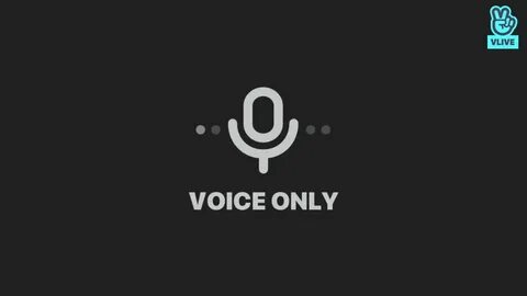 Only voice