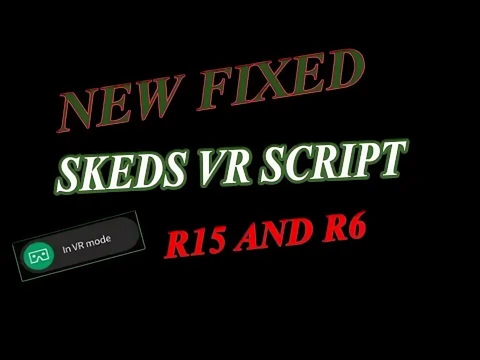 Fe vr script. Fe vr script