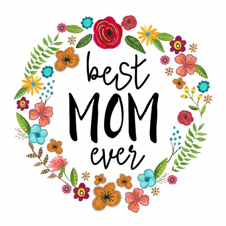 Best mother. Best mom рисунок. Best mom ever. Best mom ever картинки.