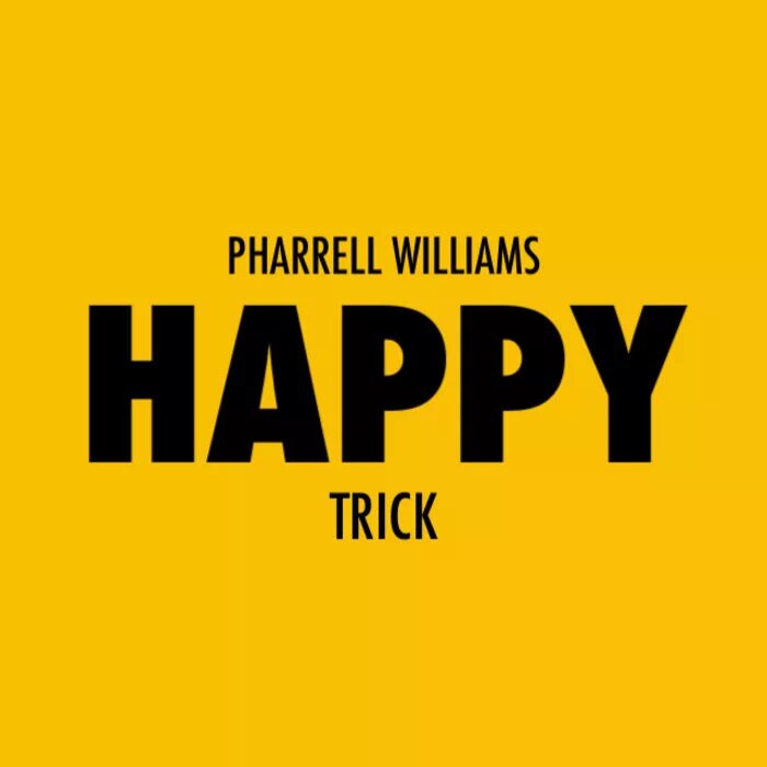 Ооо хэппи песня. Хэппи Уильям Фаррелл. Pharrell Williams Happy. Pharrell Williams Happy альбом. Фаррелл Уильямс обложки альбомов.