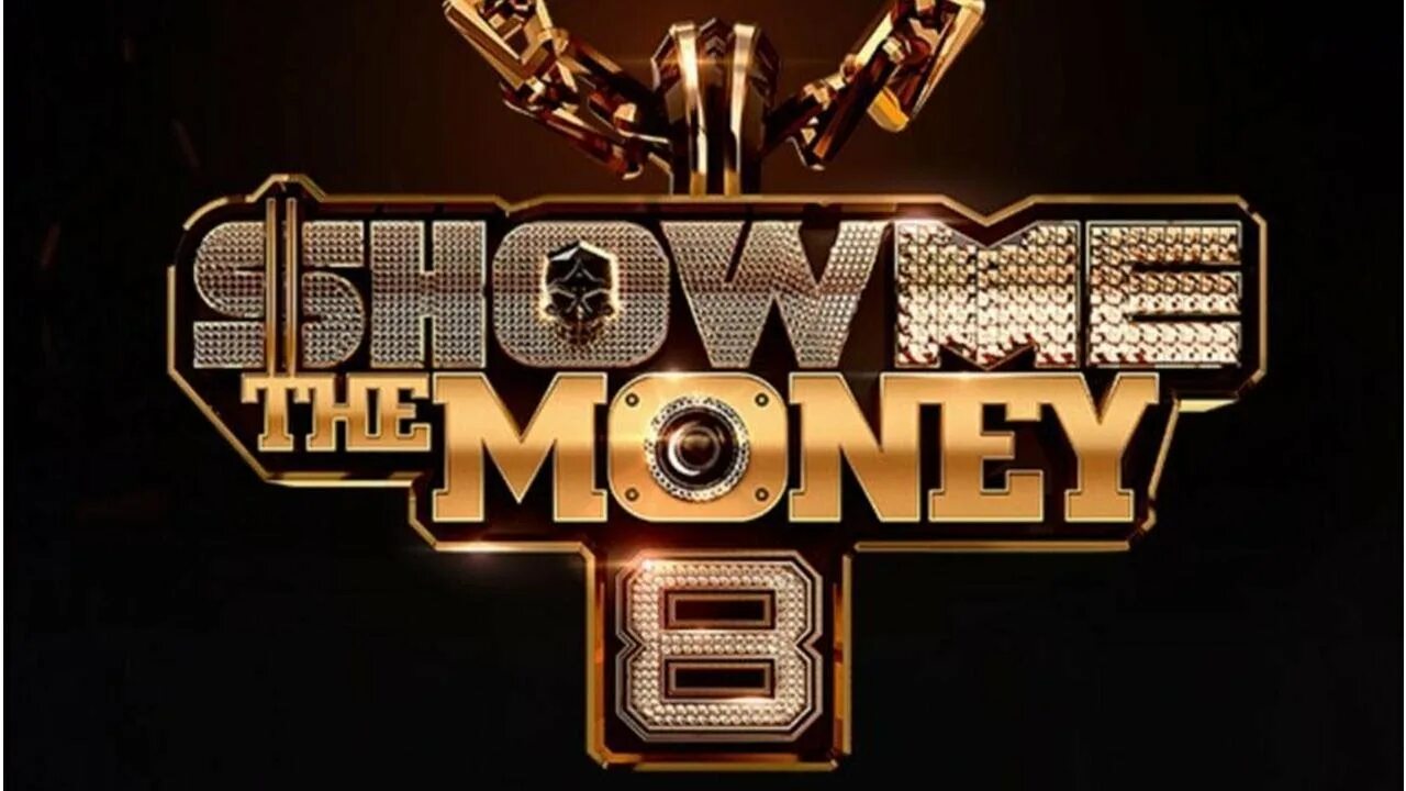 Show me the money. Show me the money 8. Show subs