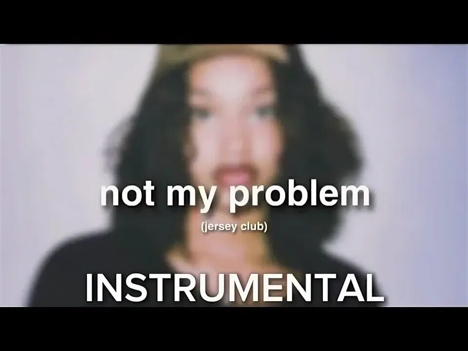 Песня problems these is not my problem. Песня problems these is not my problem