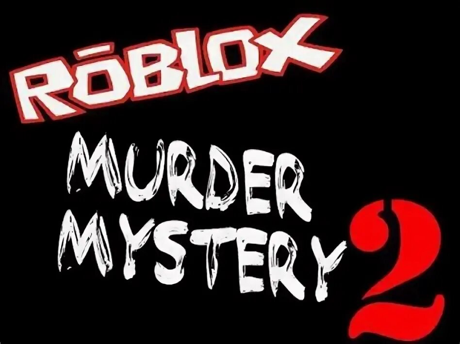 Murder mystery 2. Мердер мистери. Надпись murder mystery. Надпись murder mystery. Мистерия 2.