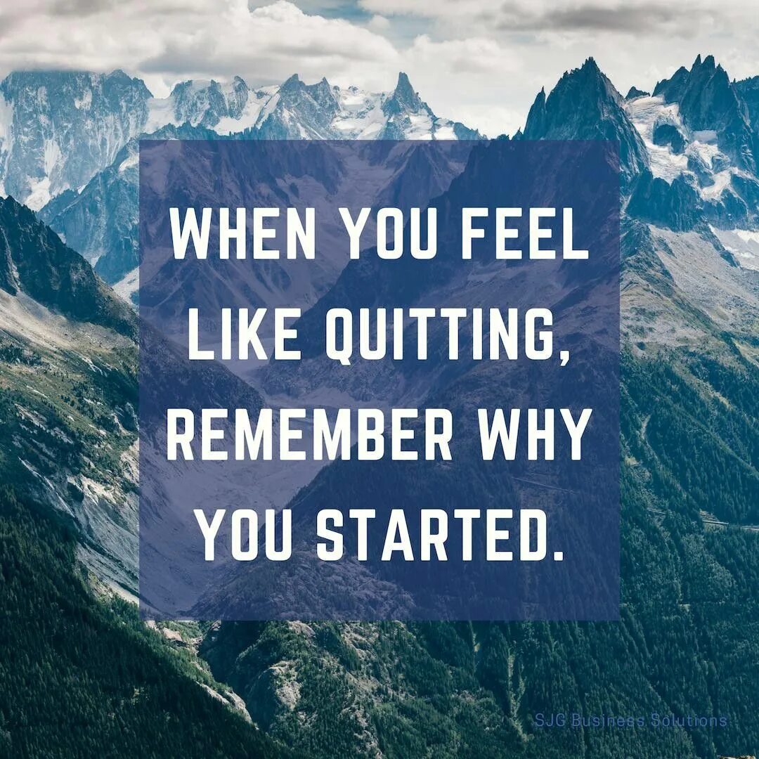 Why you calling when you high. When you feel like quitting, remember why you started. When you feel like. Remember who you started. Remember why.