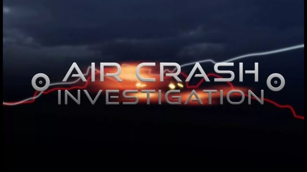 Расследование авиакатастроф National Geographic. Air crash investigation на National Geographic. Air crash investigation надпись.