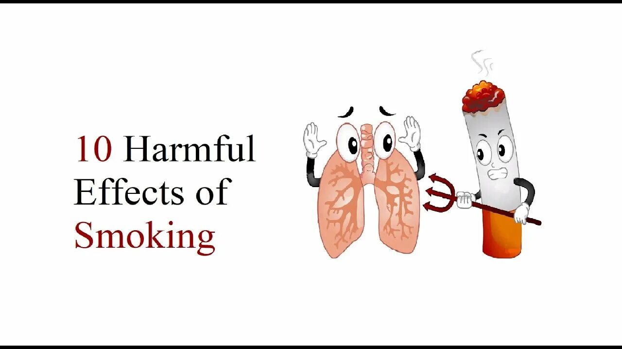 Smoking is harmful.