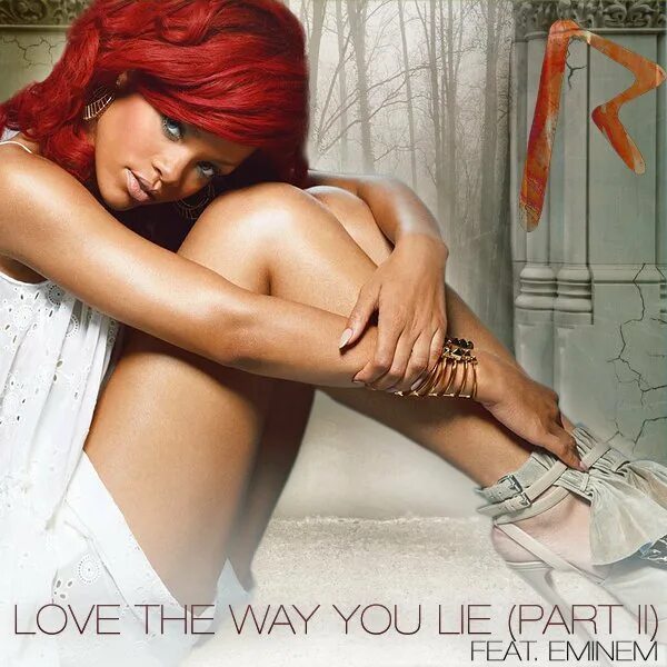 Rihanna текст love. Рианна 2010 Love the way you Lie. Eminem Rihanna Love the way you Lie. Rihanna the way you. Love the way you Lie Эминем.