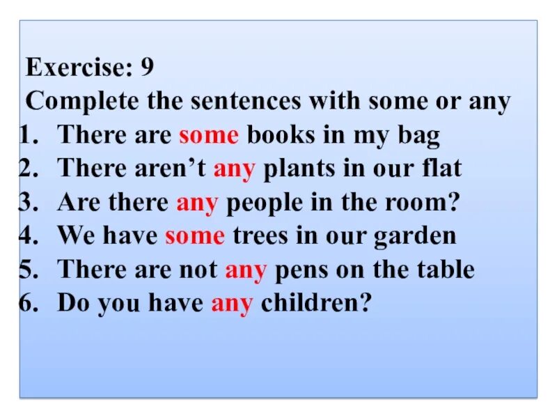 Complete the sentences with some or any. Complete the sentences with some/any, a/an.. Complete the sentences with some any no. Complete the sentences with some or any ответы. There aren t any shops