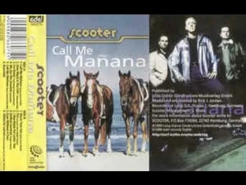 Call me mañana scooter. Scooter call me manana. Scooter call me. Скутер маньяна слушать. Scooter call me manana.