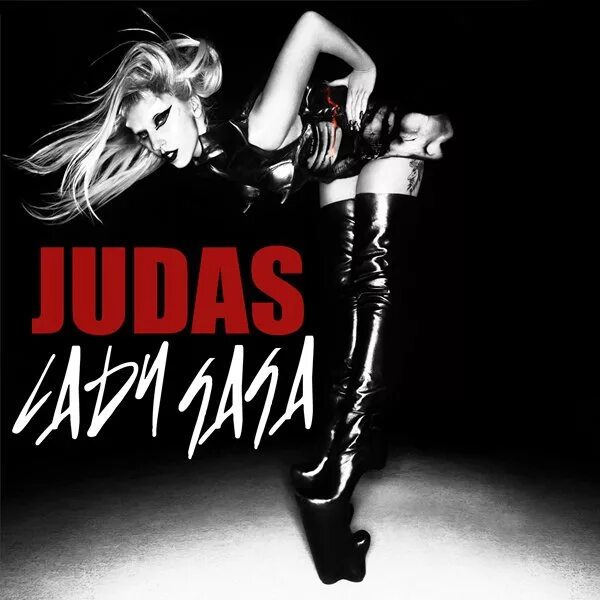 Леди Гага джудас. Judas Lady Gaga обложка. Леди Гага альбом джудас. Сингл Lady Gaga. Lady gaga judas remix