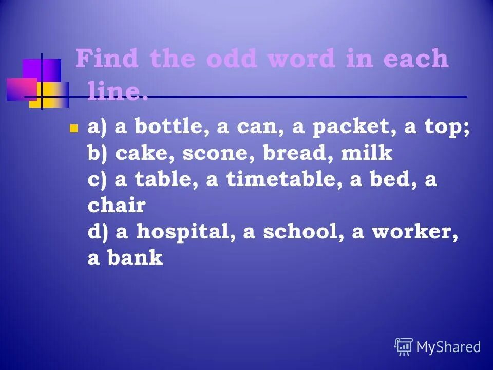 2 write the odd word. Find the odd Word in each line. Odd Word. Find the odd Word out. Cross the odd Word out.