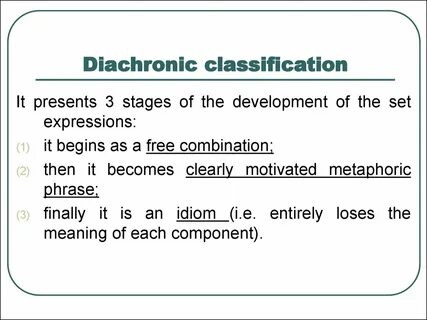 Diachronic and synchronic approaches