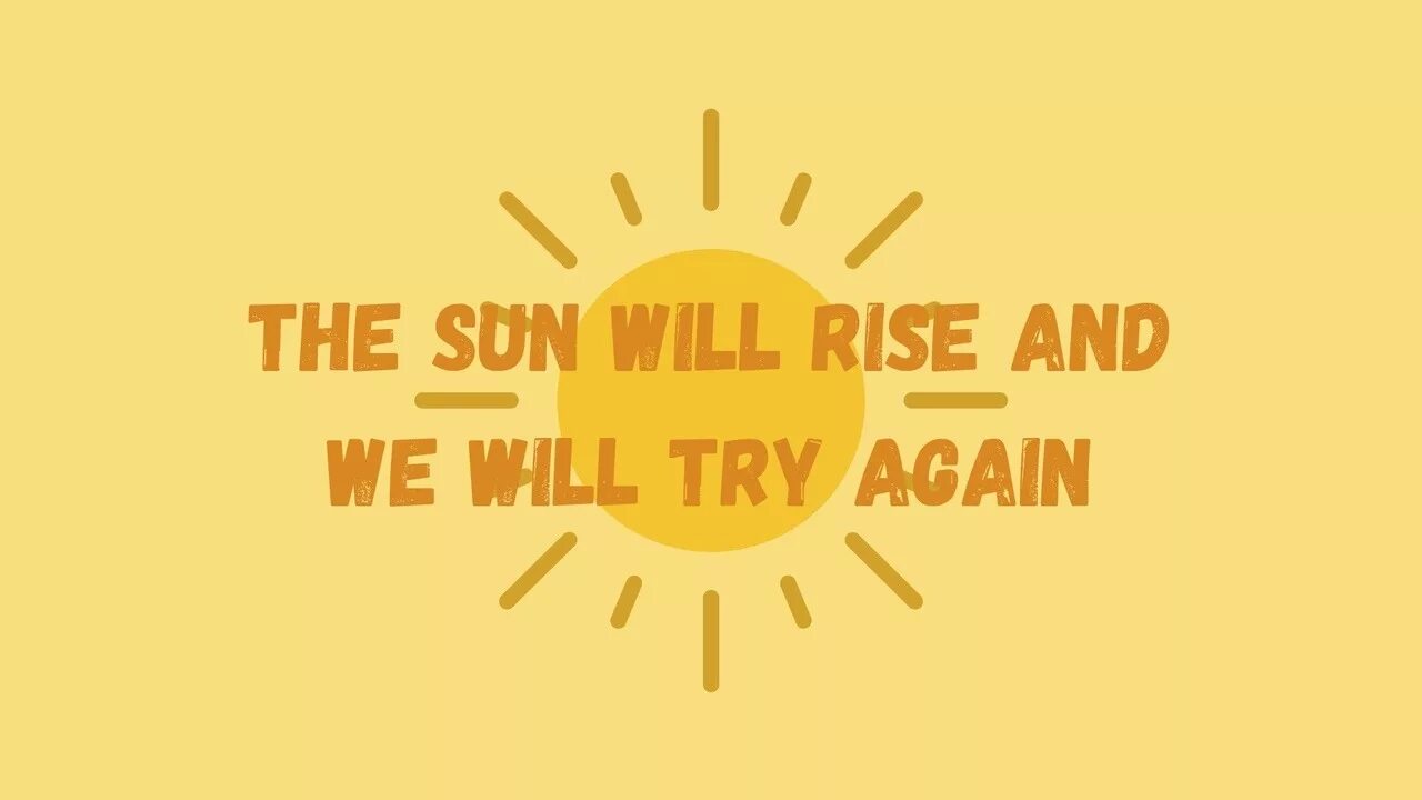 The Sun will Rise and we will try again тату. The Sun will Rise. The Sun will Rise and i will try again. The Sun will Rise again. We will love again