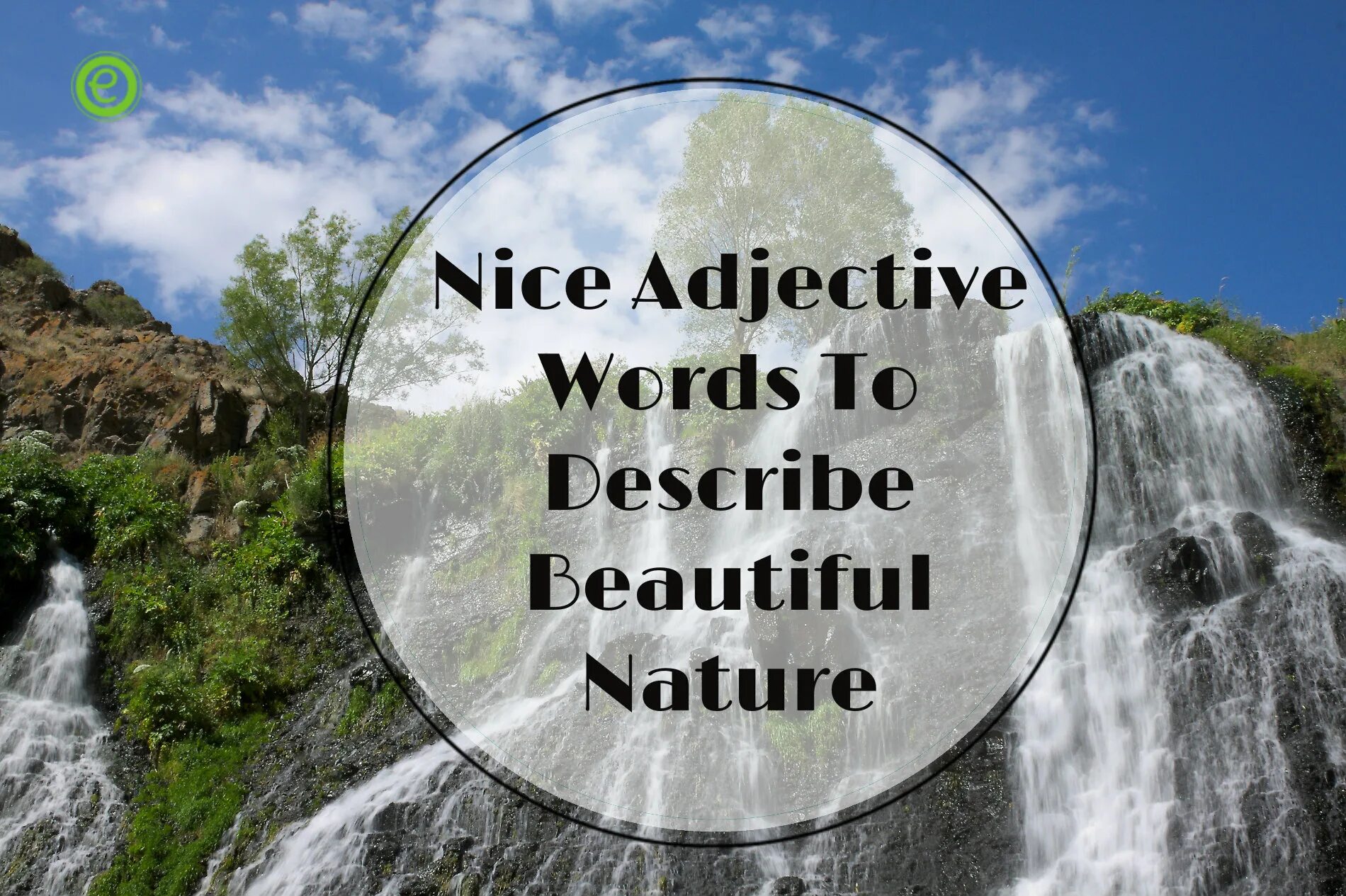 Describe nature. Words to describe nature. Describing nature. Made up Words to describe nature.