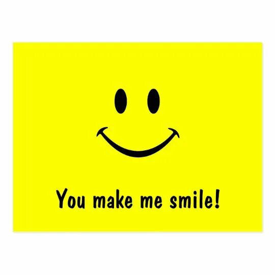 Make smile перевод на русский. Make smile. you make me smile. you make me smile картинка. открытка you make me smile.