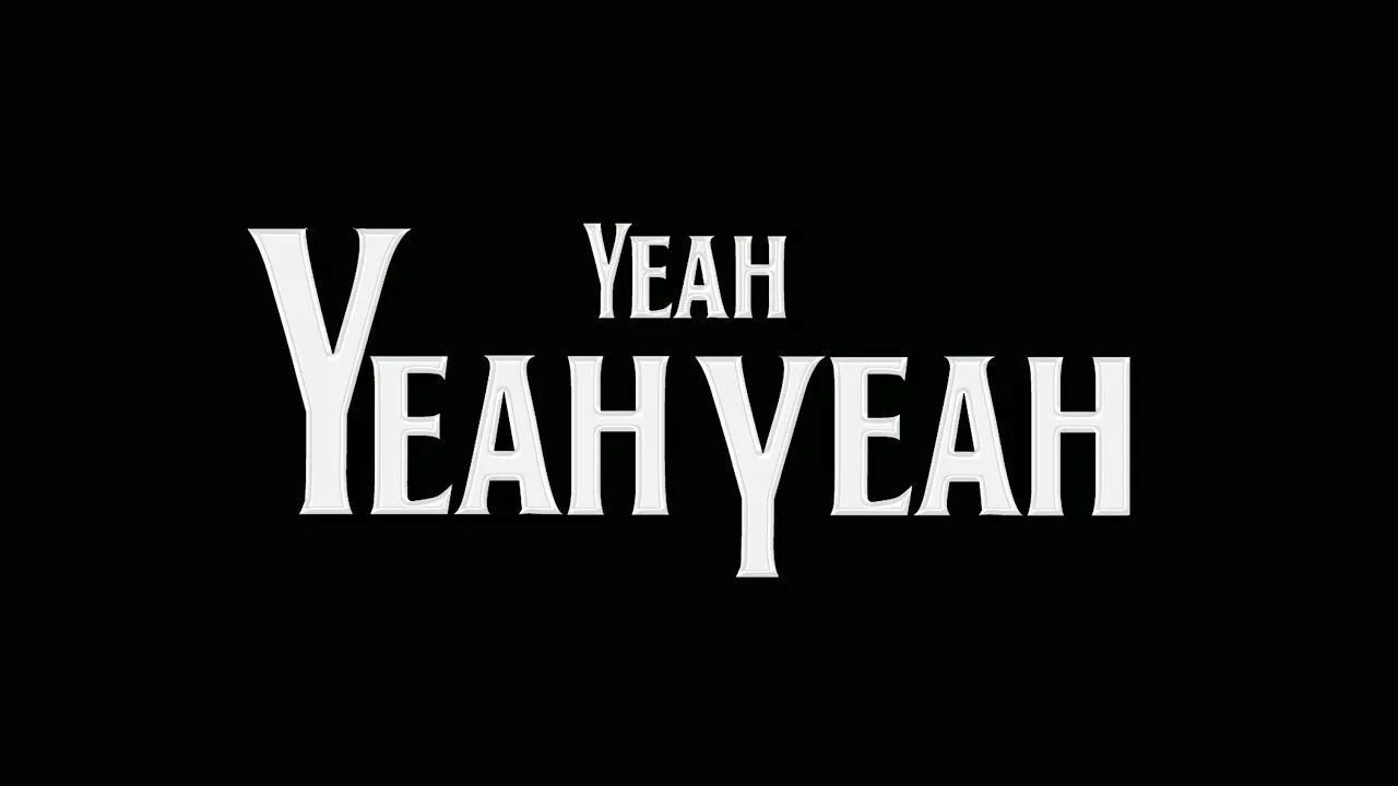 Yeah yeah yeah. Группа yeah yeah yeahs. Yeah yeah yeah BP. Yeah yeah yeahs logo. Yeah you want you me