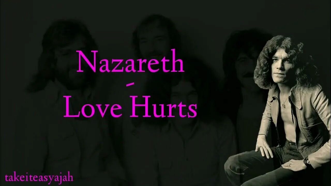 Группа nazareth 1975. Nazareth hair of the dog обложка альбома. Nazareth love hurts 1975. Песня love hurts nazareth. Песня love hurts nazareth.