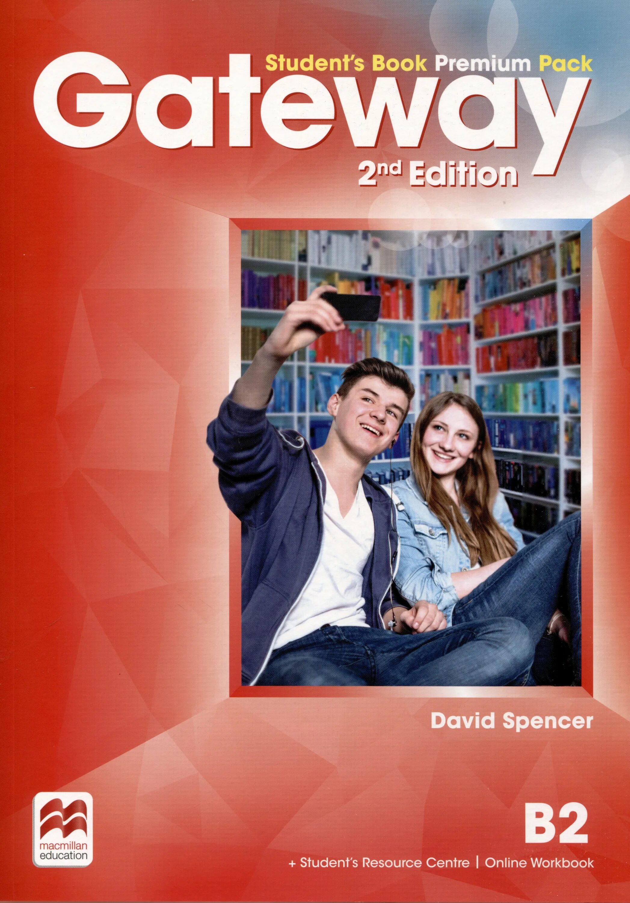 Gateway second Edition b2 student's book Premium Pack. Gateway b2 David Spencer. David Spencer Gateway a2 second Edition b1. David Spencer Gateway b2 student's book Premium Pack. Student s book