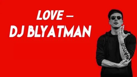 Dj blyatman