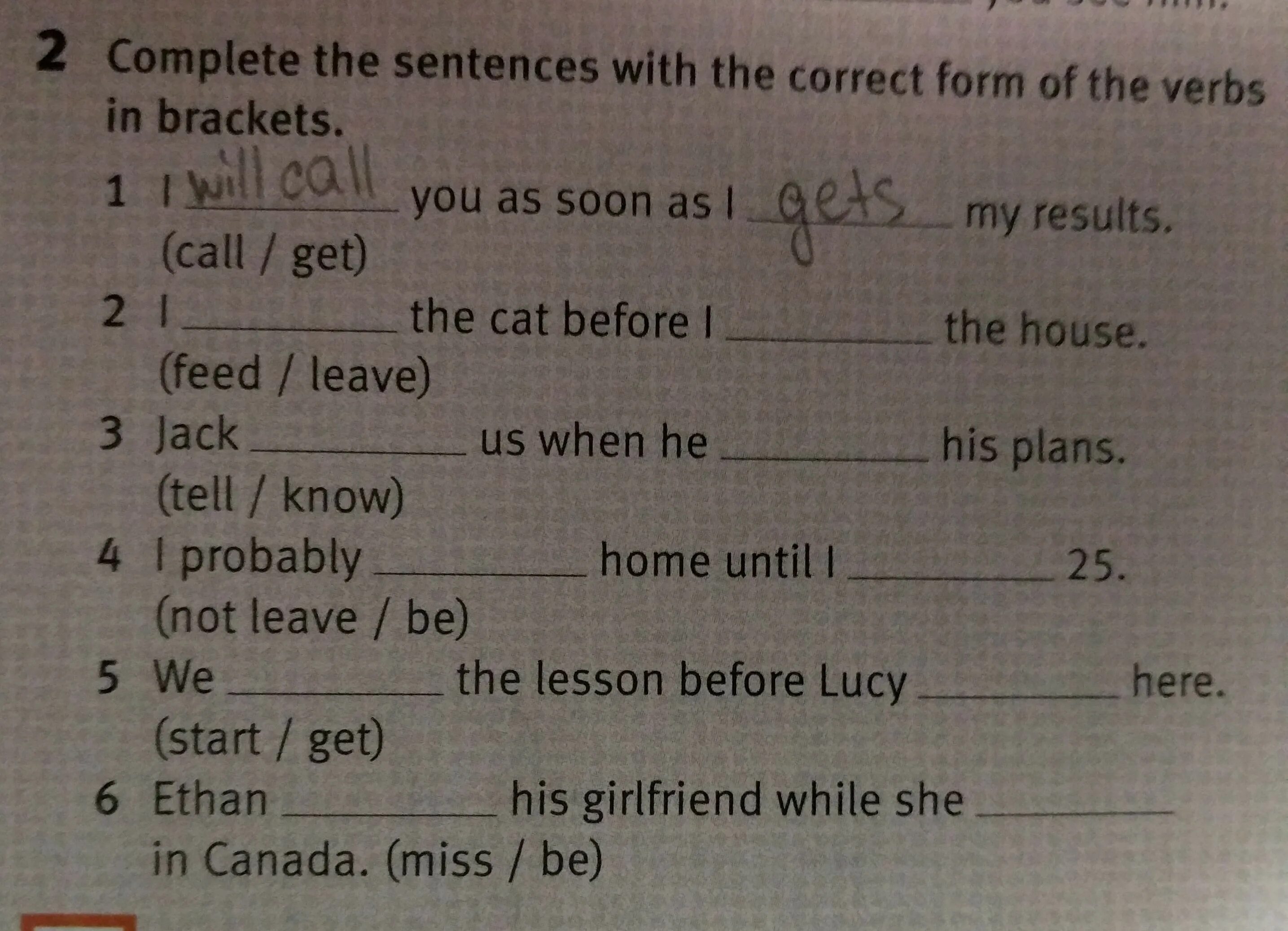 What happened write sentences. Complete the sentences with the correct form of the verbs in Brackets перевод. Complete the sentences with the correct form of the verb be. Complete the sentences with the correct form of the verbs. Complete the sentences with the correct form.