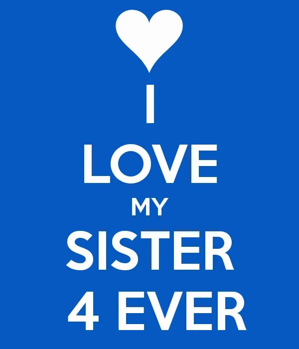 Надпись i Love my sister. Sister Loves me. My sister my Love. Картинка i Love my sister.