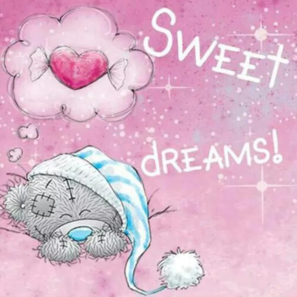 Включи sweet dream. Sweet Dream. Sweet Streams. Sweet Dreams мишка. Доброй ночи мишка.