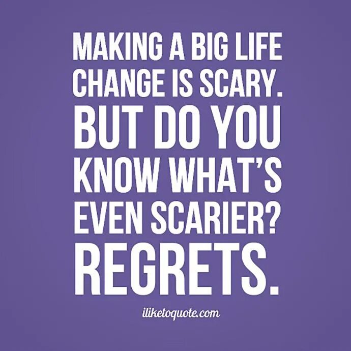 When the life is changing. Life changing quotes. Change quotes. Quotes about changes. Life changes quotes.