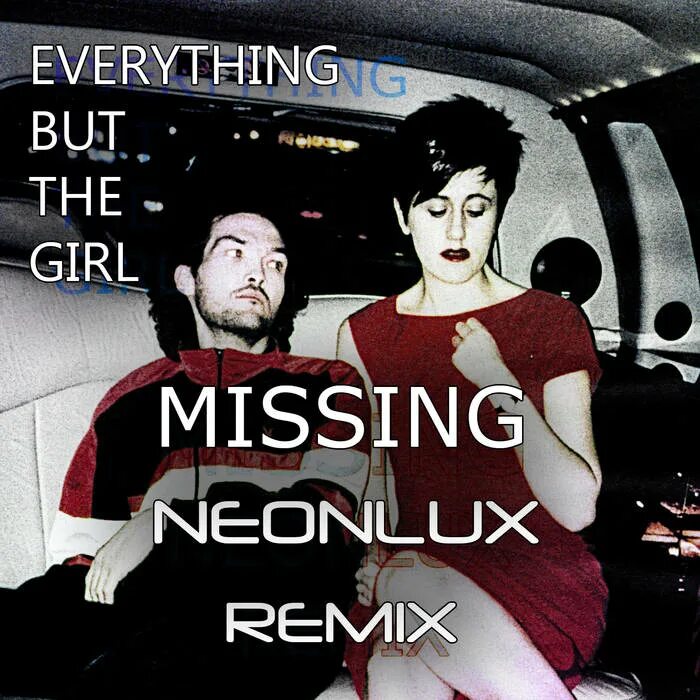 Missing todd terry mix. Everything but the girl - missing. Everything but. Группа everything but the girl. Everything but the girl missing Todd Terry Remix.