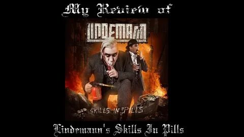 Skills in pills тилль линдеманн