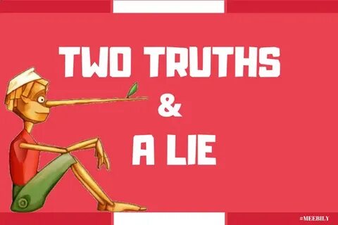 But i lie