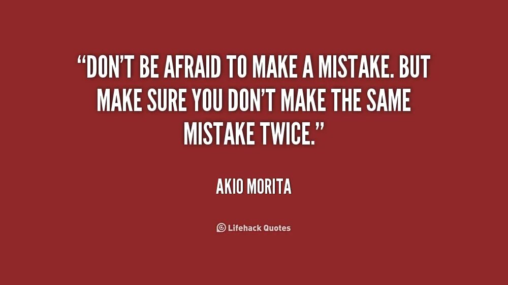 Be afraid be kind of afraid. Do a mistake или make a mistake. Don't be afraid of mistakes. Afraid of afraid to разница. Плакат make mistakes.