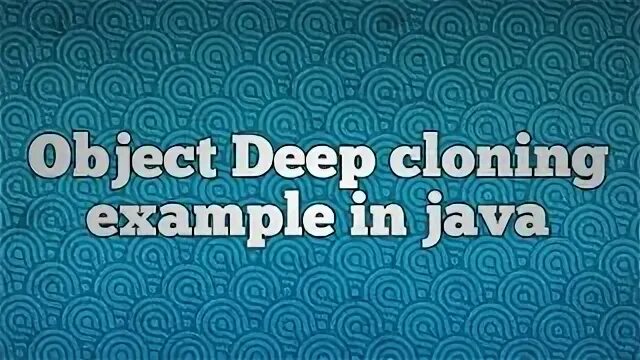 Object clone