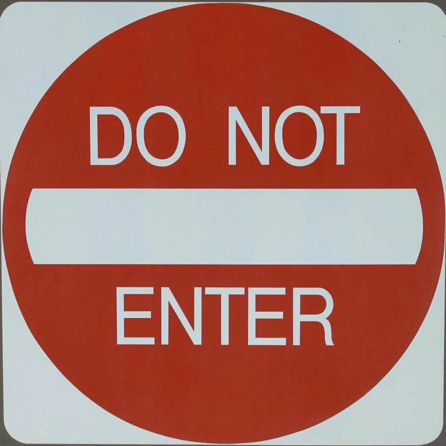 Enter sign. Знак enter. not enter знак. do not enter icon. do not enter прикольная табличка.