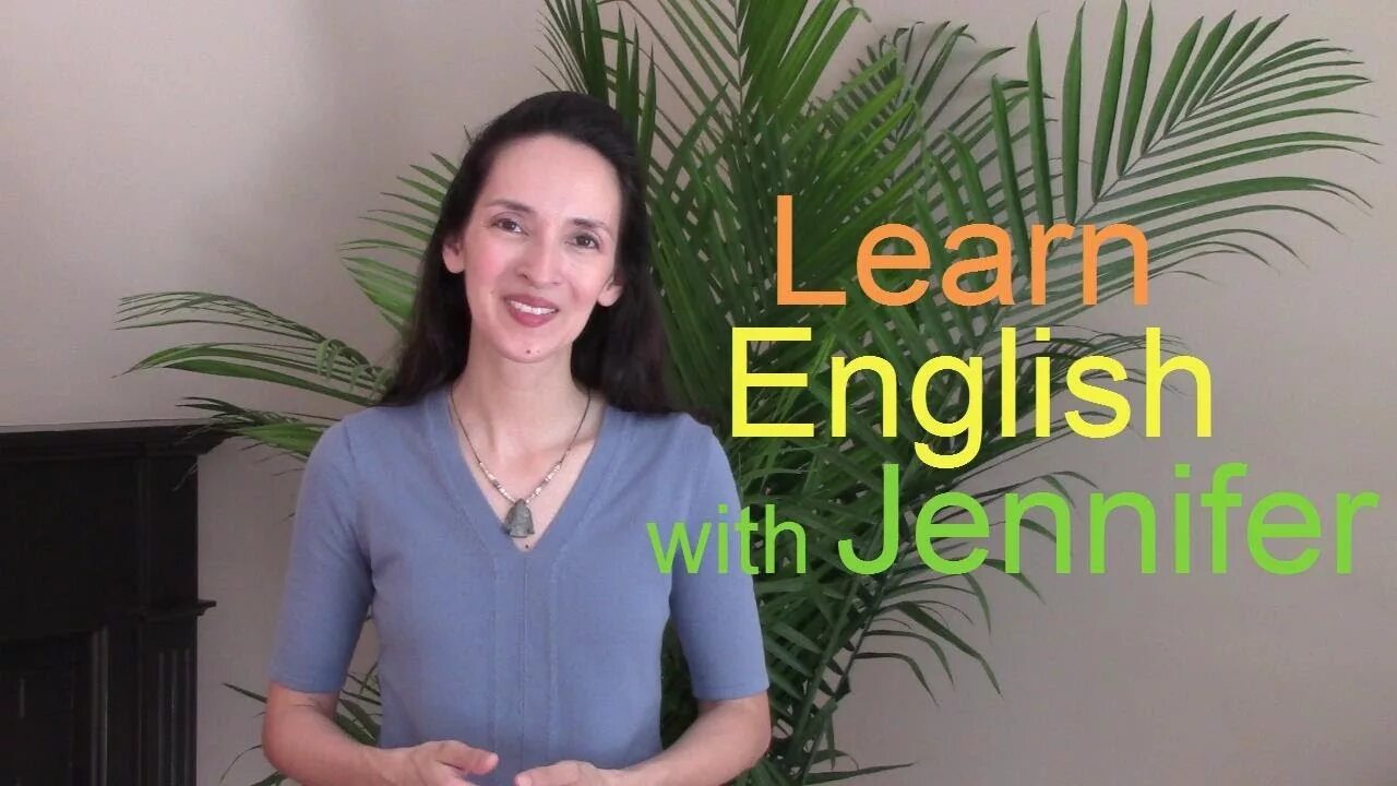 Канал ютуб английский язык. English with Jennifer. English with Jennifer уроки.